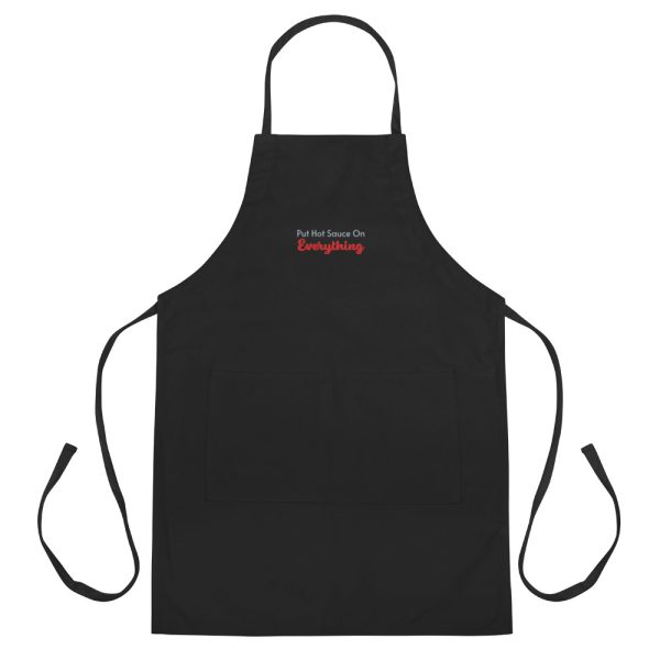Put Hot Sauce On Everything Nixe Sauce Embroidered Apron