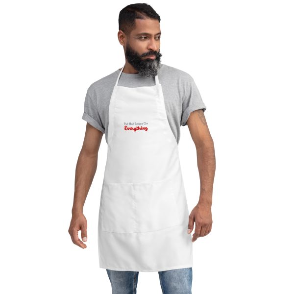 Put Hot Sauce On Everything Nixe Sauce Embroidered Apron - Image 5
