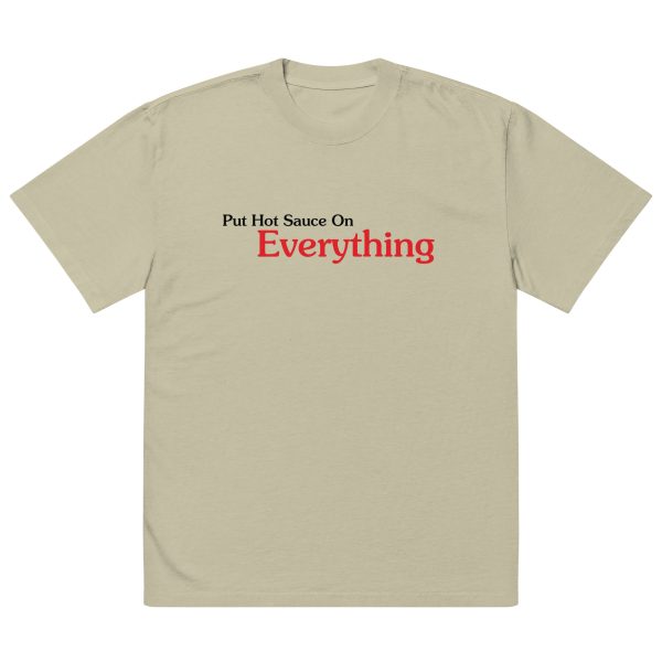 Put Hot Sauce On Everything Oversized faded t-shirt - Image 13